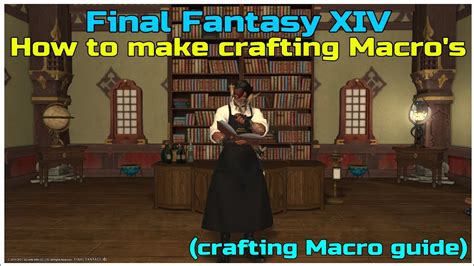 ff14 crafting macro